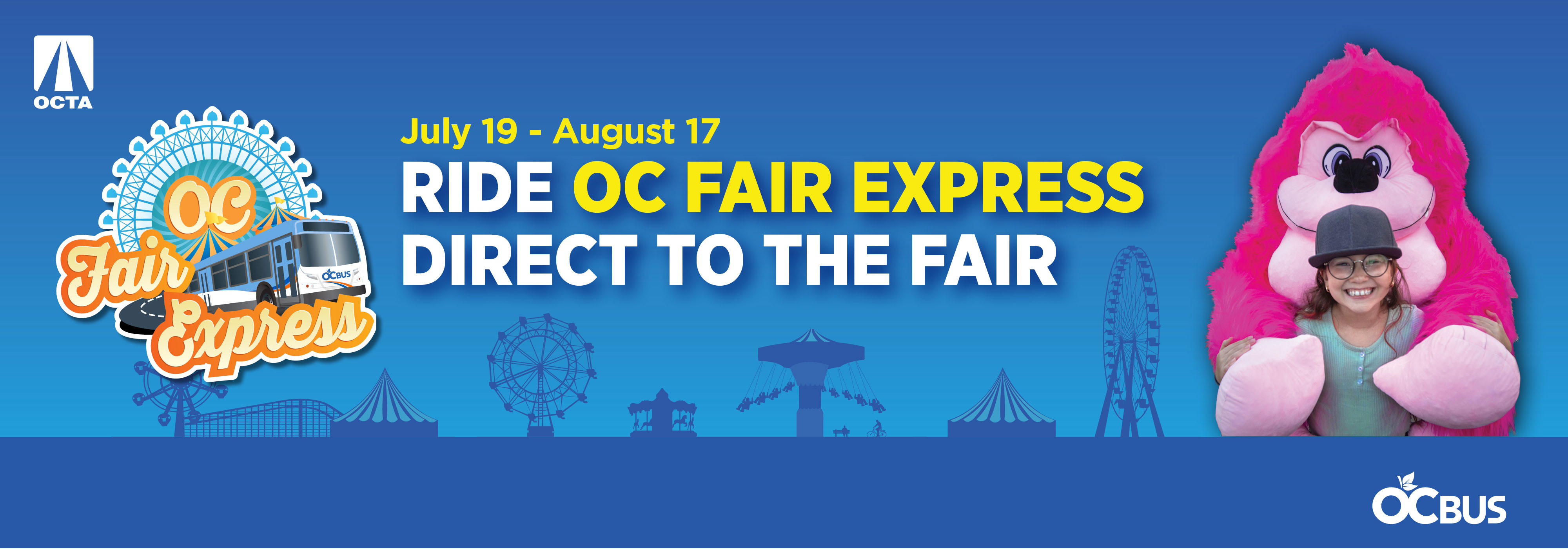 OC Fair Express July 19- August 17